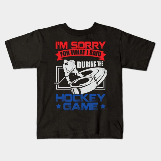 I m Sorry For What I Said During The Hockey Game